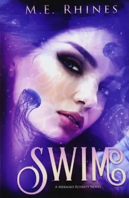 Swim by M. E. Rhines