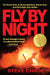 Fly by Night: The Secret Story of Steven Spielberg, Warner Bros, and the Twilight Zone Deaths by Steven Chain