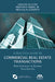 A Practical Guide to Commercial Real Estate Transactions: From Contract to Closing, Third Edition by Gregory M. Stein, Morton P. Fisher, Michael D. Goodwin