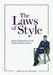 The Laws of Style: Sartorial Excellence for the Professional Gentleman by Douglas A. Hand
