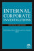Internal Corporate Investigations, Fourth Edition by Barry F. McNeil, Brad D. Brian, Lisa Demsky