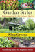 Garden Styles: Introduction to 25 Garden Styles: Gardening Basics for Beginners Series by Nina Greene