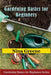 Gardening Basics for Beginners: Gardening Basics for Beginners Series by Nina Greene