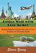 Retire Well with Less Money: Retire Happily and Live the Life of Your Dreams: An Ultimate Guide by Steven Young