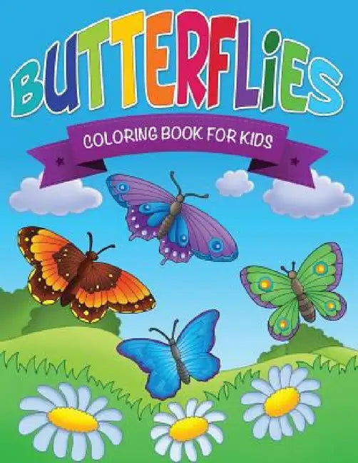 Butterflies Coloring Book for Kids by Robert Bailey