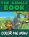 The Jungle Book (Color Me Now) by Speedy Publishing LLC