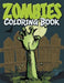 Zombies Coloring Book by Speedy Publishing LLC