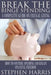 Break the Binge Spending: A Complete Guide on Frugal Living by Stephen Harris