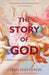 The Story of God: A Biblical Comedy about Love (and Hate) by Chris Matheson