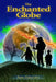 The Enchanted Globe by Sean Faircloth