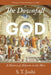 The Downfall of God: A History of Atheism in the West: From Prehistory to 1600 Volume 1 by S. T. Joshi