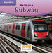 We Go on a Subway by Joanne Mattern