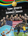 Team Sports of the Summer Games by Aaron Derr