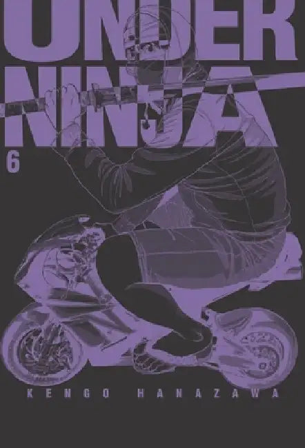 Under Ninja, Volume 6 by Kengo Hanazawa