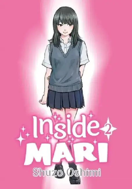 Inside Mari, Volume 2 by Shuzo Oshimi