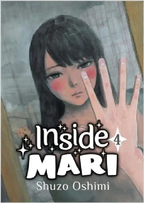 Inside Mari, Volume 4 by Shuzo Oshimi