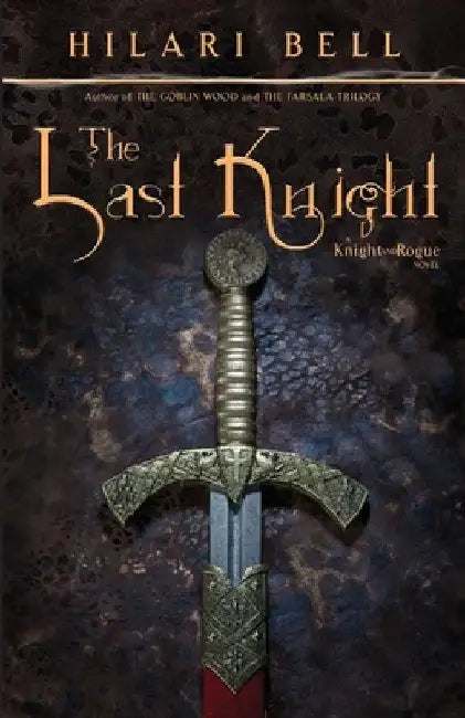 The Last Knight by Hilari Bell