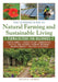 The Ultimate Guide to Natural Farming and Sustainable Living: Permaculture for Beginners by Nicole Faires