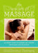 The New Art of Massage: An Expert Guide to Modern and Ancient Techniques and Principles by Guillermo Ferrara