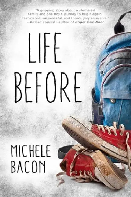 Life Before by Michele Bacon