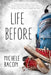 Life Before by Michele Bacon