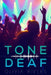 Tone Deaf by Olivia Rivers