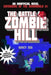 The Battle of Zombie Hill by Nancy Osa