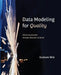 Data Modeling for Quality by Graham Witt