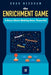 The Enrichment Game: A Story About Making Data Powerful by Doug Needham