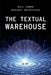 The Textual Warehouse by Bill Inmon