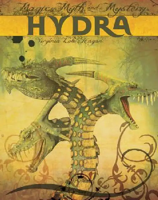 Hydra by Virginia Loh-Hagan, Kevin M. Connolly