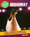 Choose a Career Adventure on Broadway by Monique Vescia