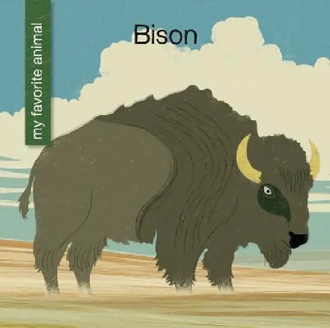 Bison by Virginia Loh-Hagan, Jeff Bane