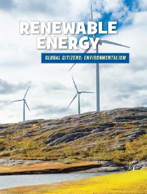 Renewable Energy by Ellen Labrecque