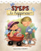 Mini Steps to Happiness: Growing Up With the Fruit of the Spirit by Agnes De Bezenac, Salem De Bezenac, Agnes De Bezenac