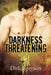 Darkness Threatening by Dirk Greyson