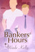 Bankers' Hours by Wade Kelly
