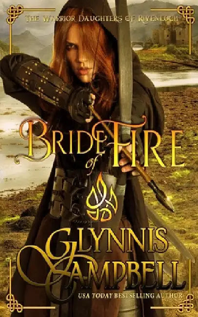 Bride of Fire by Glynnis Campbell