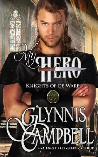 My Hero by Glynnis Campbell