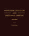 Consumer Litigation and Insurance Defense by Willy E. Rice