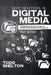 Best Practices in Digital Media: A Beginning Developer's Guide to Project Organization and Structure by Todd Shelton