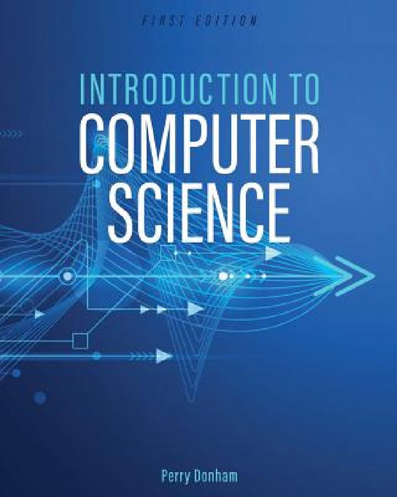 Introduction to Computer Science by Perry Donham