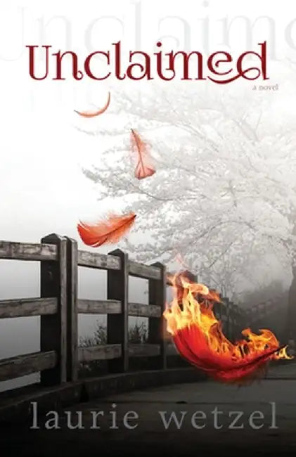 Unclaimed by Laurie Wetzel