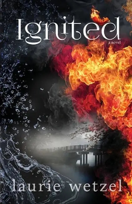 Ignited by Laurie Wetzel