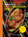 Amalia's Mesoamerican Table: Ancient Culinary Traditions with Gourmet Infusions by Amalia Moreno-Damgaard