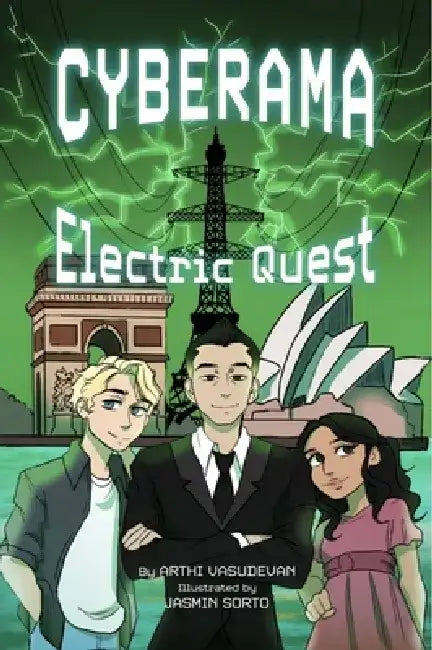 Cyberama: Electric Quest: A Children's Book on Internet Safety and Cybersecurity by Arthi Vasudevan