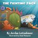 The Fighting Jack: Jordan's Fish Tales - Book 1 by Jordan Leitenbauer, Chad Thompson