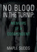 No Blood in the Turnip: Memoirs of a Codependent by Maple Sudds