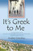 It's Greek to Me by Andrea Granahan