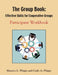 The Group Book: Effective Skills for Cooperative Groups by Maurice L. Phipps, Cindy a. Phipps